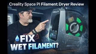 Creality Space PI Filament Dryer Review | Does It Really Fix Wet Filament?