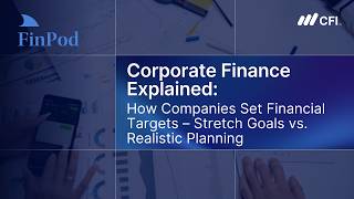 Corporate Finance Explained | How Companies Set Financial Targets