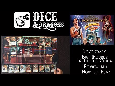 Dice and Dragons - Legendary Big Trouble in Little China Review and How to Play