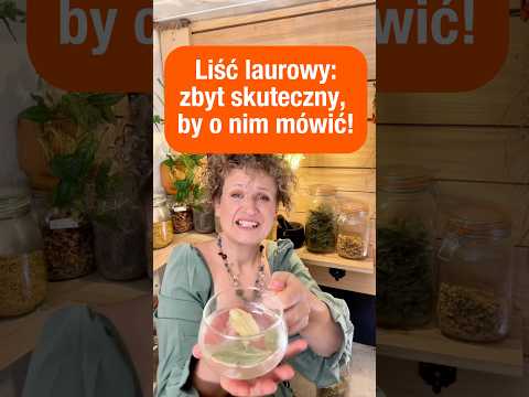 Na co liść laurowy ? #zdrowie #zioła #zielarka