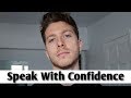 SPEAK CONFIDENTLY in CONVERSATION
