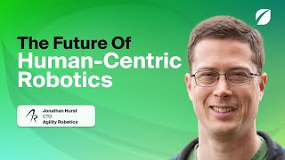 The Future of Human-Centric Robots - Agility Robotics