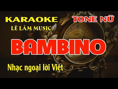 Karaoke Bambino Tone Nữ ( Gm ) Lê Lâm Music