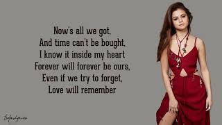 Selena Gomez - Love will remember Lyrics