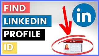 How To Find LinkedIn Profile ID? [in 2023] (LinkedIn ID Lookup)