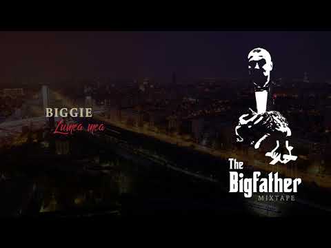 Biggie367 - Lumea mea