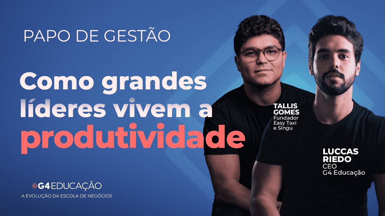 Como ser mais produtivo e ter Alta Performance | Papo de Gestão com Tallis Gomes