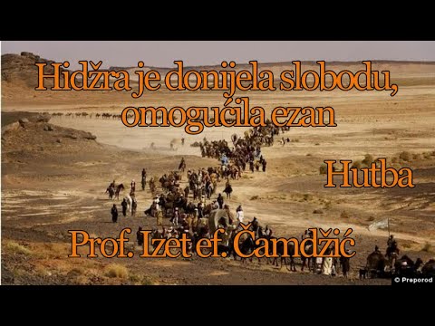 Hidzra je donijela slobodu, omogucila ezan
