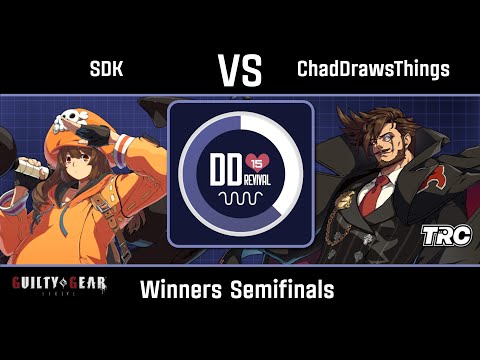 SDK (May) vs ChadDrawsThings (Slayer) - Strive Winners Semifinals - DD15: Revival