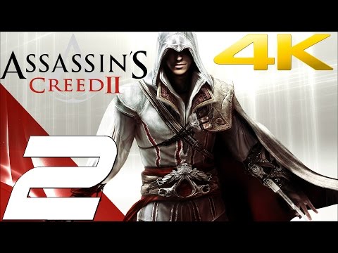 Assassin's Creed 2 - Walkthrough Part 2 - Ezio The Assassin & Auditore Family [4K 60FPS]