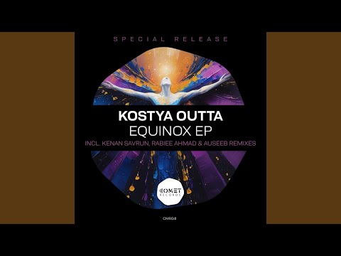 Equinox (Auseeb & Rabiee Ahmad Remix)