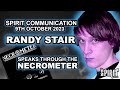 Randy Stair Spirit Communication 09 10 23 Necrometer Ghost Box App