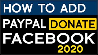 How to Create and Setup Paypal Donate Button and install in Facebook 2020