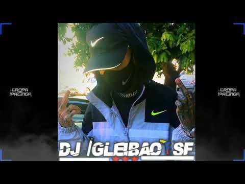 7 MINUTOS DE MTG NA PONTA ĐO PÉ (EXCLUSIVA 2021) DJ ELIBÊ insta_@gleibao_sf