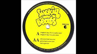 Smokin Beats - Brighter Day (N.Y. Soulful Club) (1994)