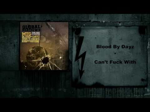 Blood By Dayz - Can't Fuck With
