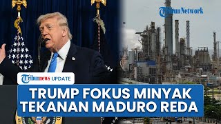 Seusai Culik Maduro, Trump Pamer Keuntungan Minyak, Pemilu Venezuela Disebut Sengaja Ditunda