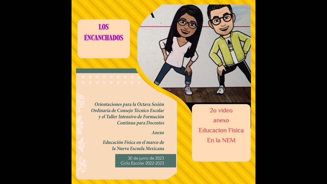 Anexo Educación Física Parte 2 en el Marco de la NEM. Orientaciones de la octava sesión