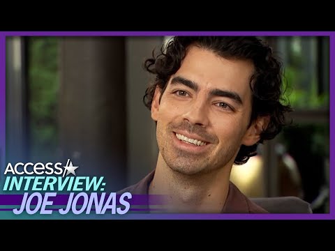 Joe Jonas Reveals How Fatherhood Has Changed Him