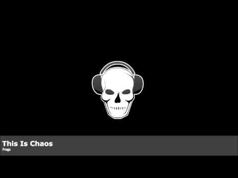 Fragz - This Is Chaos