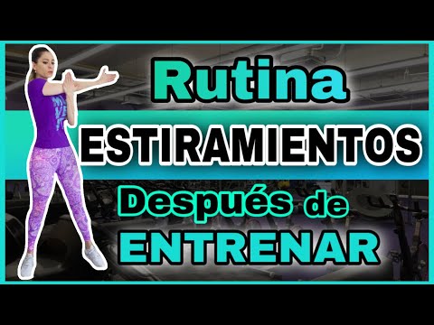 ESTIRAMIENTOS DE TODO EL CUERPO PARA DESPUES DE HACER EJERCICIOS | NatyGlossGym