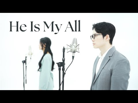 He Is My All - Sally Deford (Feat. Sola)