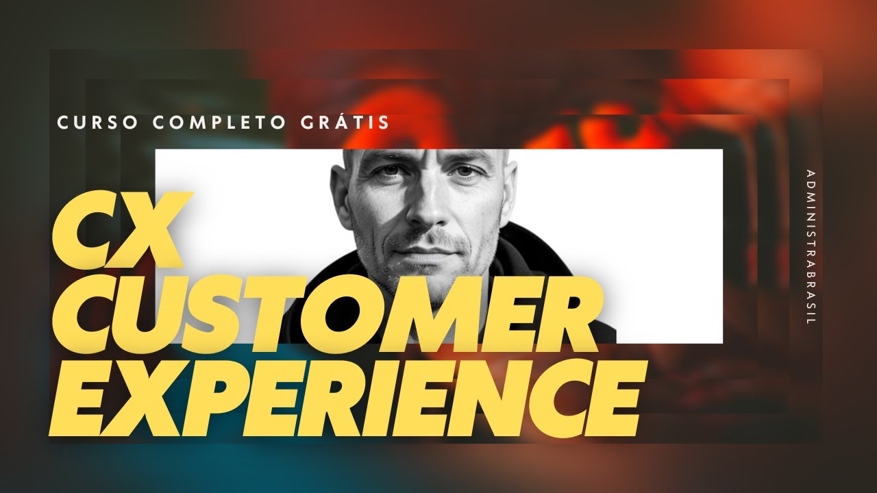 Especialista em Customer Experience (CX - Experiência do Cliente) - O melhor curso online completo