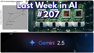 Last Week in AI #207 - GPT 4.1, Gemini 2.5 Flash, Ironwood, Claude Max
