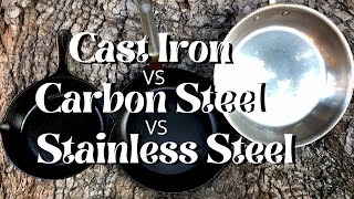 Cast Iron Vs Carbon Steel Vs Stainless Steel | Which Skillet