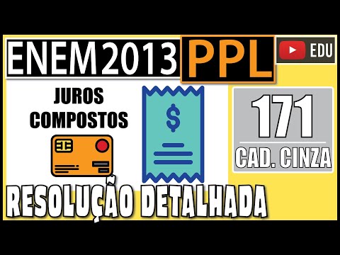 [ENEM 2013 PPL] 171 📓 MATEMÁTICA FINANCEIRA O Conselho Monetário Nacional (CMN) determinou novas