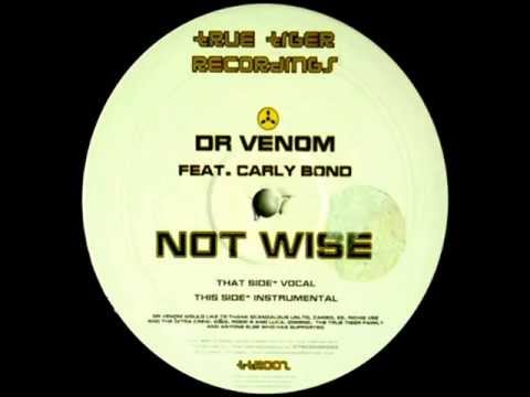 DR. VENOM - NOT WISE (2 Clips)