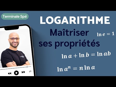 GÉRER TOUTES LES PROPRIÉTÉS DU LOGARITHME 💪