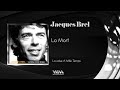 Jacques Brel  . La Mort m'attend