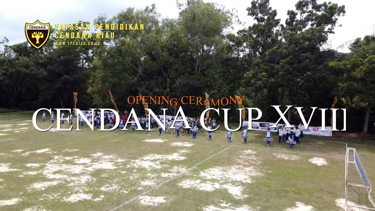 Opening Ceremony Cendana Cup XVIII Rumbai