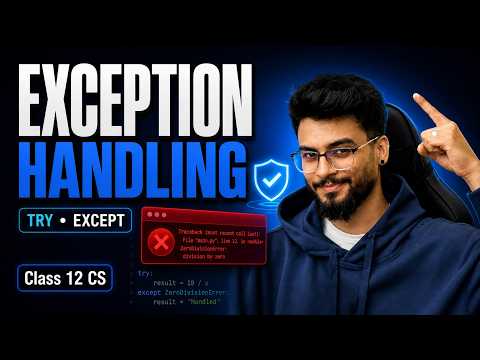 Exception Handling in Python | Class 12 Computer Science | Full Chapter