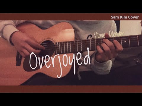 Stevie Wonder - Overjoyed (Cover By 샘김 Sam Kim) [with Lyrics]