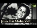 Jawan Hai Mohabbat Haseen Noor Jehan Anmol Ghadi Bollywood Songs