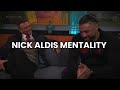 Nick Aldis Mentality