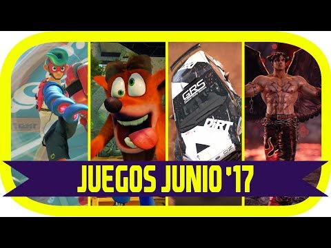 JUEGOS QUE SALEN EN JUNIO 2017 - Tekken 7, Crash Bandicoot, Arms, Dirt 4...