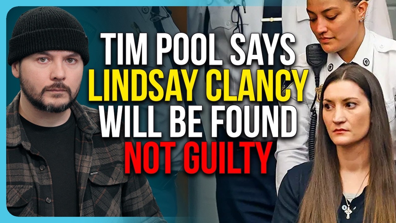 Tim Pool Says Lindsay Clancy Will Be Found NOT GUILTY, Women Are Losing It