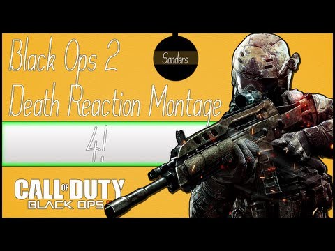 Black Ops 2 Death Reaction Montage 4!
