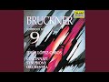 Bruckner: Symphony No. 9 in D Minor, WAB 109: II. Scherzo. Bewegt, lebhaft - Trio. Schnell