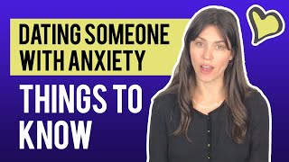 Dating Someone With Anxiety: Some Things to Keep in Mind