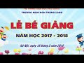 Bế Giảng Mầm Non 2017-2018:Múa xinh tươi Việt Nam; biểu diễn: lớp Doremon 2