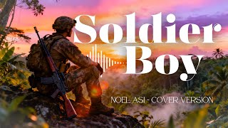 Download lagu SOLDIER BOY_By Noel Asi-[Kundu Studio COVER 2025] mp3