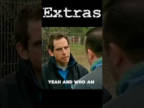 Extras | Ricky Gervais | Ben Stiller | 