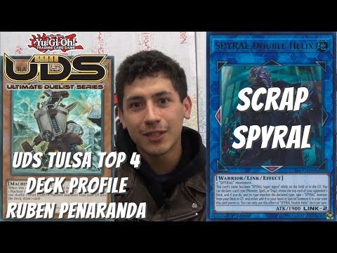 Yugioh UDS Tulsa 2020 Top 4 Deck Profile - Scrap SPYRAL - Ruben Penaranda