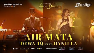 Download lagu Air Mata - Dewa19 Feat Danilla Riyadi | Konser 51 Tahun Kerajaan Cinta Ahmad Dhani mp3