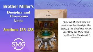 Come, Follow Me - Sections 125-128