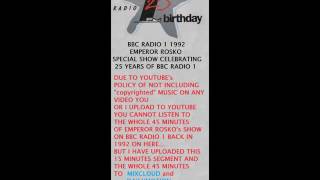 BBC RADIO 1 1992  EMPEROR ROSKO special programme for radio 1 25th birthday  SEPTEMBER 1992